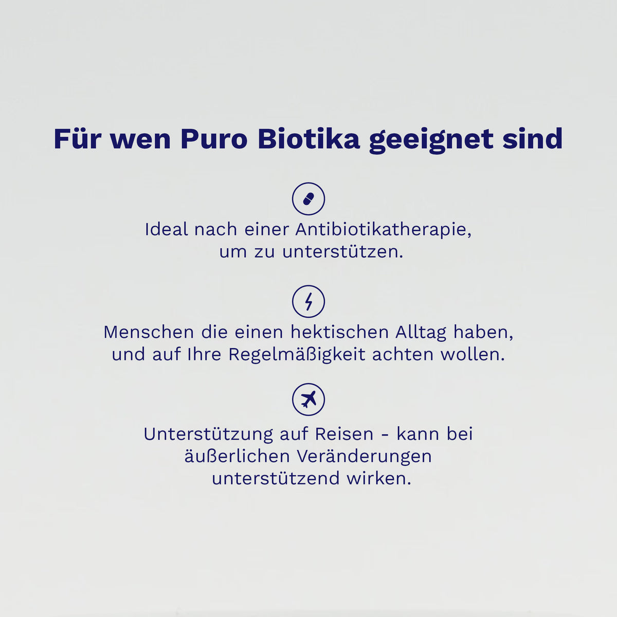 Der Text beschreibt, für wen die Puro Biotika Kapseln von Puromedica geeignet sind. Es wird betont, dass sie ideal nach einer Antibiotikatherapie sind, Menschen mit einem hektischen Alltag helfen und Unterstützung auf Reisen bieten.